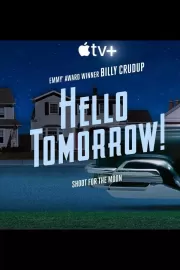 Здравствуй, будущее! / Hello Tomorrow!