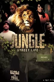 Жизнь в уличных джунглях / Jungle Streetlife