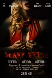 Жуткая невеста / Scary Bride