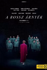 Зловещие тени / A rossz árnyék