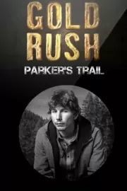 Золотой путь Паркера Шнабеля / Gold Rush: Parker's Trail