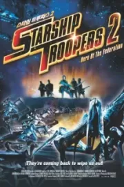 Звездный десант 2: Герой федерации / Starship Troopers 2: Hero of the Federation