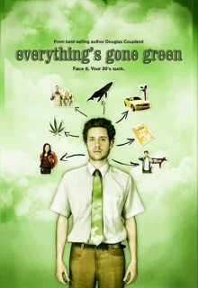 Все вокруг позеленело / Everything's Gone Green