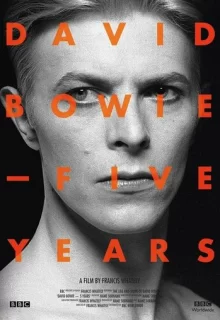 Дэвид Боуи: Пять лет / David Bowie: Five Years