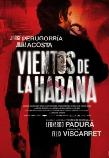 Беспокойная Гавана / Vientos de la Habana