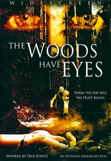 У деревьев есть глаза / The Woods Have Eyes