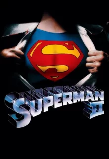 Супермен 2: Режиссерская версия / Superman II: The Richard Donner Cut