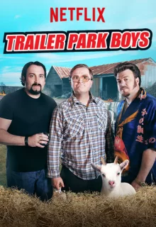 Парни из Трейлерпарка / Trailer Park Boys