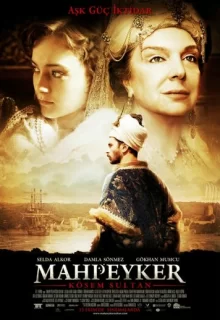 Махпейкер / Mahpeyker - Kösem Sultan