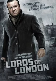 Короли Лондона / Lords of London