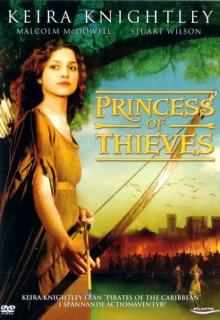 Дочь Робин Гуда: Принцесса воров / Princess of Thieves