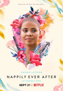 Счастье в волосах / Nappily Ever After