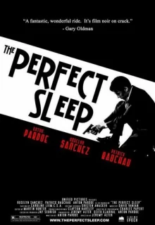 Прекрасный сон / The Perfect Sleep