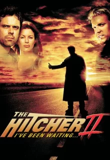 Попутчик 2 / The Hitcher II: I've Been Waiting